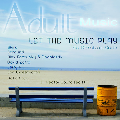 Hector Couto Feat - Let The Music Play (Giom Remix) - Adult Music Records