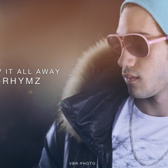 K-Rhymz Throw it all away