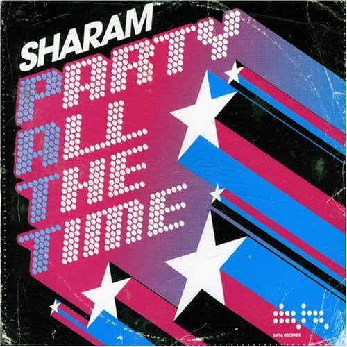 Sharam - P.A.T.T (Party All The Time) (Original Scottish Bastards Remix)