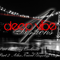 DE Radio // Deep Vibe Sessions Episode 4 with Alex Neivel (Just like that Music)