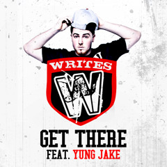 Get There ft. Yung Jake