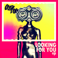 Over the Top - Looking for You