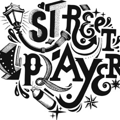 STREET PLAYER - with sample of Chicago-Street Player