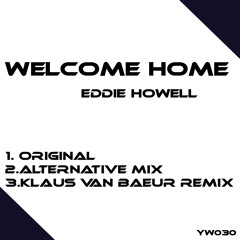 Eddie Howell - Welcome Home