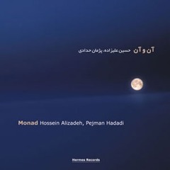 Hossein Alizadeh, Pejman Hadadi - MONAD