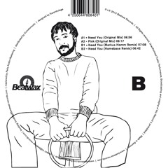 Marvin Zeyss - Need You ( Homebase Remix ) Snip / BW007