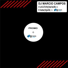 Marcio Campos - Let's Go The Party (Kraze Vocal Mix)®