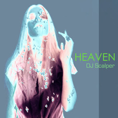 DJ Scalper - Heaven
