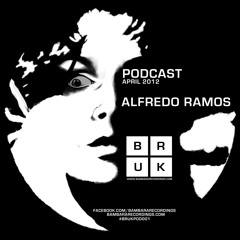 BamBara Recordings April Podcast by "Alfredo Ramos"