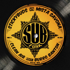 Stickybuds vs Mista Savona - Clean Air Feat. Burro Banton (Dub Instrumental)