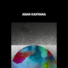 Adam Kanyama - The Golden Child