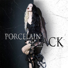 Porcelain Black - Stealing Candy From a Baby (Demo)