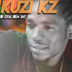 Kuzi Kz-Di Gyal Dem Say (Major Vibez Prod.)
