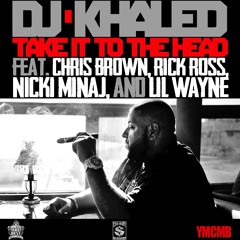 DJ Khaled - Take It To The Head Remix Ft. Chris Brown , Suave Da Prynce & SLEEPO