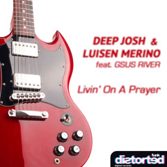 Deep Josh & Groove Selectors Feat. Gsus River - On a prayer (Snippet)