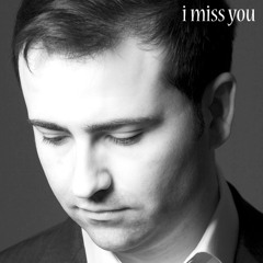 Oliver Sadie — I Miss You