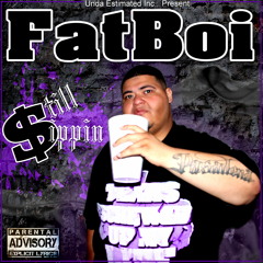 FatBoi "Alwayz On My Grind" Produced By FatBoi Filmz