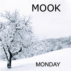MooK - Monday  [WIP]