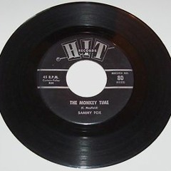 Sammy Fox ♫   The monkey time ♫