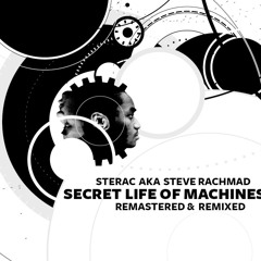PREVIEW | Sterac aka Steve Rachmad - The Secret Life Of Machines