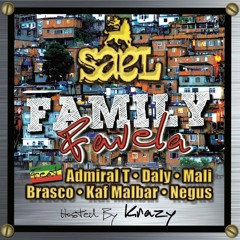 Saël - Family Favela (Feat. Admiral T, Daly, Mali, Brasco, Kaf Malbar & Negus)