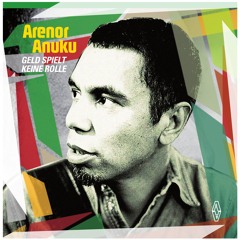 Arenor Anuku - Kreuzberg