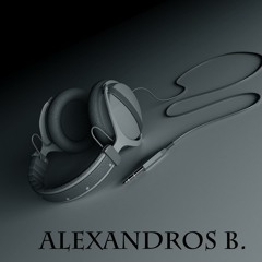 ALEXANDROS B. - DON'T TOUCH ME (original mix)