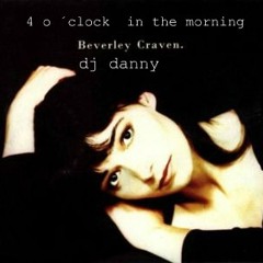 Beverly craven dj danny rem