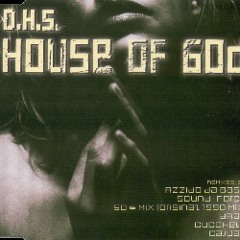 DHS - House Of God (Original Mix)
