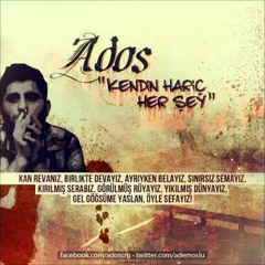 Ados - Kendin Hariç Her Şey (enstrümantal Serşah Beat'Z)