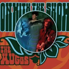 The Muggs - Somewhere Down The Line