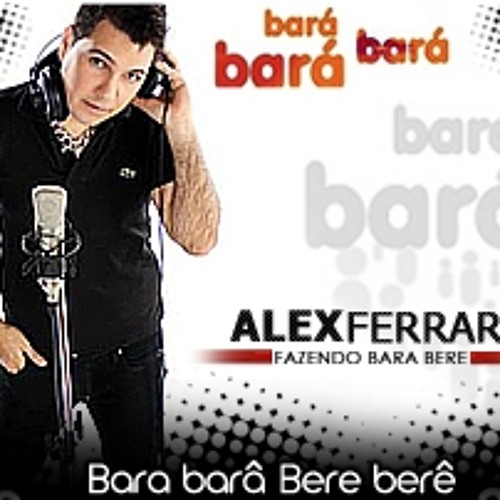алекс бара бара бере бере.