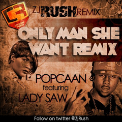 Popcaan Ft lady Saw Only Man She Want (Remix)