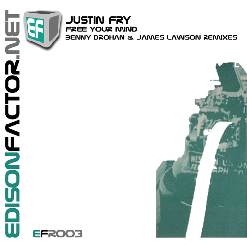 Justin Fry - Free Your Mind (James Lawson Remix)