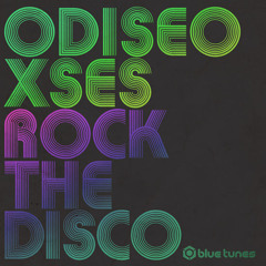Odiseo & Xses - Rock the disco