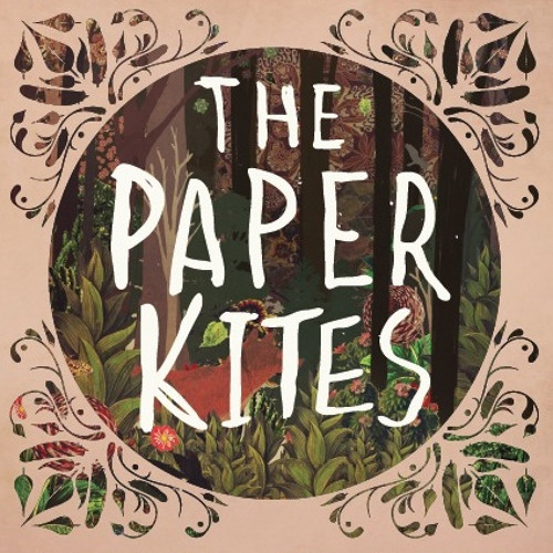 The Paper Kites - Bloom (Unknown Number)