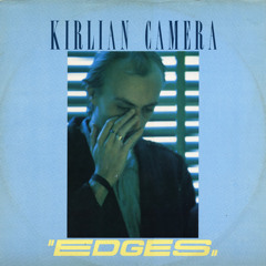 Kirlian Camera - Edges (CraxiDisco'S Extended EBM Drill)