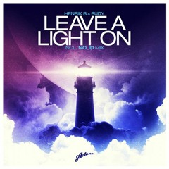 Henrik B & Rudy - Leave A Light On (NO_ID Remix)