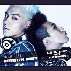 GD & TOP - 뻑이가요 (Knock Out) [Voodoo Remix]