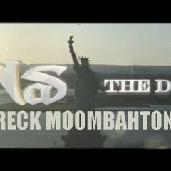 Nas- The Don (DJ Reck Moombahton Edit) Free DL on the description