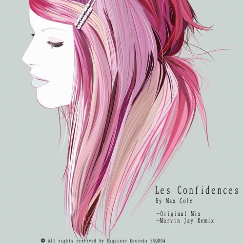 Max Cole-Les Confidences (Original Mix) ESQ004
