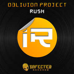 Oblivion Project - Rush (Original Mix) [Out Now]