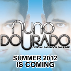 NUNO DOURADO "SUMMER 2012 IS COMING" DJ-SET (free download)
