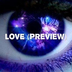 Love ( Preview )