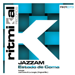 Jazzam - Estado de Coma (Original Mix) / Ritmikal Records (SPA)