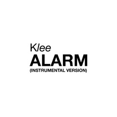 Alarm (Instrumental Version)