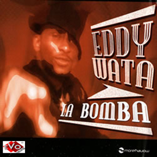 Eddy Wata - la bomba (released 2006)