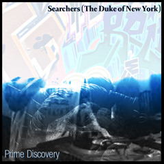 Searchers (The Duke of New York)
