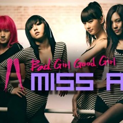 Miss A - Bad Girl Good Girl (male version)