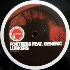 Fortress feat.Generic - Lurkers [Symptom 003AA]